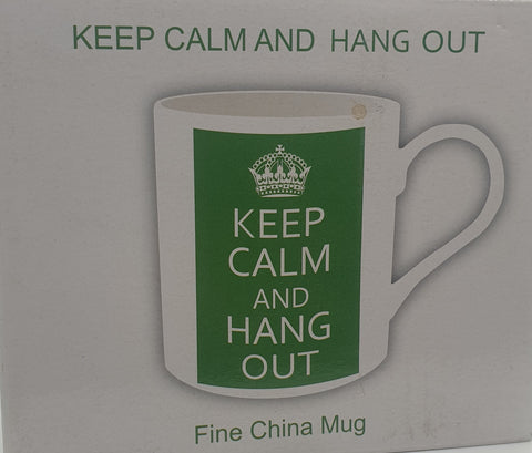 Keep Calm and Hang out